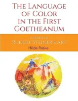 The Language of Color in the First Goetheanum