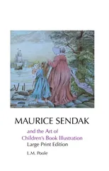 Maurice Sendak and the Art of Children's Book Illustration