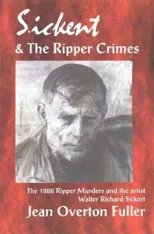 Sickert and the Ripper Crimes