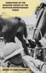 Operations of the Mounted Troops of the Egyptian Expeditionary Force