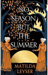 No Season but the Summer