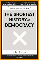 The Shortest History of Democracy
