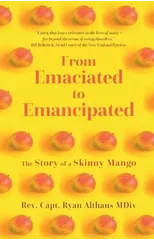 From Emaciated to Emancipated