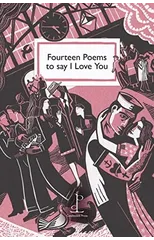 Fourteen Poems to say I Love You