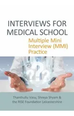 INTERVIEWS FOR MEDICAL SCHOOL