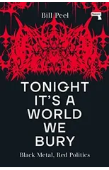 Tonight It's a World We Bury