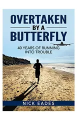 Overtaken by a Butterfly