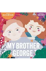 My Brother George