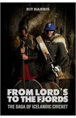 From Lord's to the Fjords