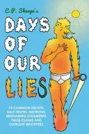 Days of Our Lies