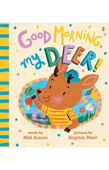 Good Morning, My Deer!