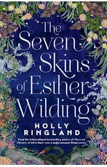 The Seven Skins of Esther Wilding