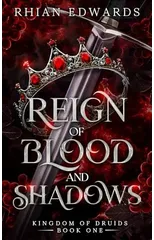 Reign of Blood and Shadows