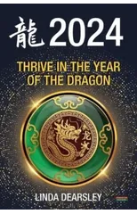 Thrive in the Year of the Dragon
