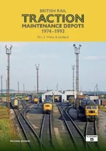 British Rail Traction Maintenance Depots 1974-1993 Part 3