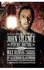 The Complete John Silence