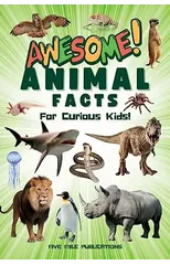 Awesome Animal Facts For Curious Kids!