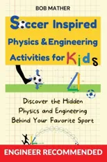 Soccer Inspired Physics & Engineering Activities for Kids