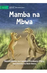 Crocodile And Dog - Mamba na Mbwa