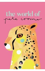 The World of Pete Cromer