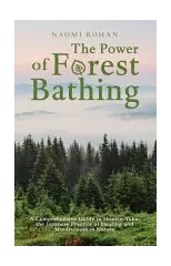 The Power of Forest Bathing