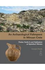 An Archaeological Palimpsest in Minoan Crete
