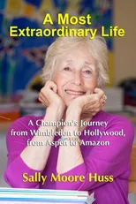 A Most Extraordinary Life
