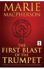 The First Blast of the Trumpet