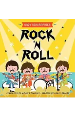 Rock and Roll - Baby Biographies