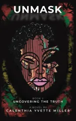 Unmask Uncovering the Truth