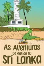 As Aventuras do Gastao no Sri Lanka (Portuguese)