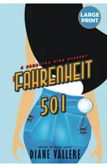 Fahrenheit 501 (Large Print Edition)