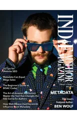 Indie Author Magazine Featuring Ben Wolf The Science of Metadata, Mastering Website SEO, Demystifying BISAC Codes and Conquering Keywords