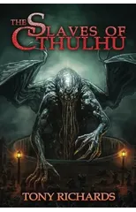 The Slaves of Cthulhu