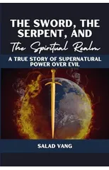 The Sword, the Serpent, and the Spiritual Realm
