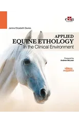 Applied Equine Ethology in the Clinical Environment