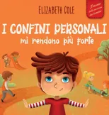 I confini personali mi rendono piu forte