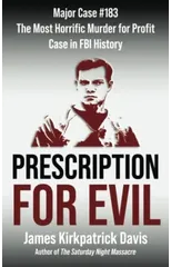 Prescription for Evil