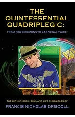The Quintessential Quadriplegic