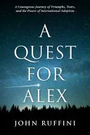 A Quest for Alex
