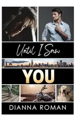 Until I Saw You