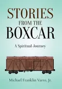 Stories From The Boxcar