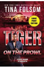 Tiger on the Prowl (Code Name Stargate #4)