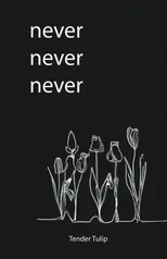 Never Never Never