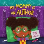 My Mommy Is An Author