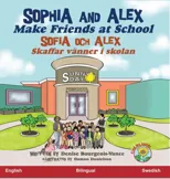 Sophia and Alex Make Friends at School