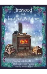 Firewood and Christmas Potatoes