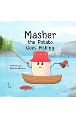 Masher the Potato Goes Fishing
