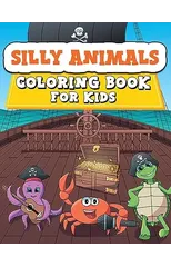 Silly Animals Coloring Book for Kids