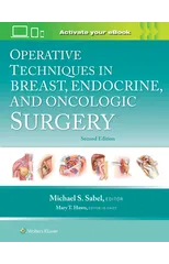 Operative Techniques in Breast, Endocrine, and Oncologic Surgery